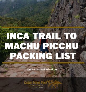 Inca Trail to Machu Picchu Packing List